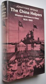 THE CHINA HELPERS Western Advisers In China 1620-1960