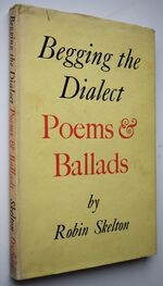 BEGGING THE DIALECT Poems And Ballads