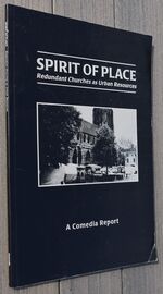 SPIRIT OF PLACE Redundant Churches As Urban Resources
