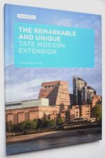 The Remarkable And Unique Tate Modern Extension
