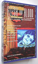 FLESH AND BLOOD The National Society Of Film Critics On Sex, Violence, And Censorship