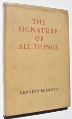 THE SIGNATURE OF ALL THINGS Poems Songs Elegies Translations And Epigrams