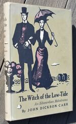 THE WITCH OF THE LOW-TIDE An Edwardian Melodrama