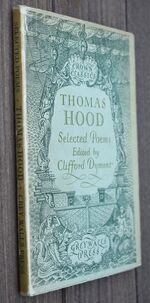 THOMAS HOOD POEMS Selected & Introduced By Clifford Dyment