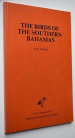 THE BIRDS OF THE SOUTHERN BAHAMAS An Annotated Check-List