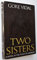 TWO SISTERS A Novel In the Form Of A Memoir