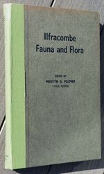 The Flora And Fauna Of The Ilfracombe District Of North Devon