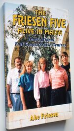 The Friesen Five Alive In Malta