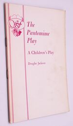 THE PANTOMIME PLAY A Children's Play