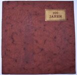 100 JAREN Firma J G Cooymans & Zoon 'S-Hertogenbosch