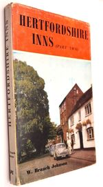 HERTFORDSHIRE INNS A Handbook Of Old Hertfordshire Inns And Alehouses Part Two West Herts