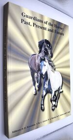 GUARDIANS OF THE HORSE: Past, Present and Future