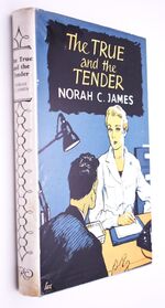 The True And The Tender