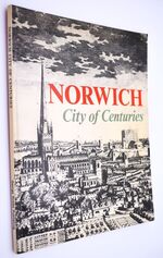 NORWICH City Of Centuries