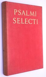 Psalmi Selecti Cum Canticulis In Usum Stoicorum Editi