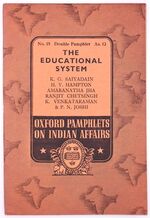The Educational System [Oxford Pamphlets On Indian Affairs No.15]