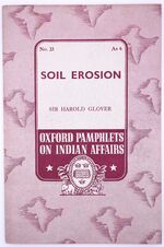 Soil Erosion [Oxford Pamphlets On Indian Affairs No.23]