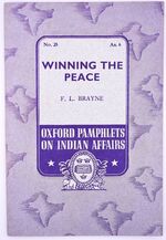 Winning The Peace [Oxford Pamphlets On Indian Affairs No.25]