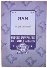 Siam [Oxford Pamphlets On Indian Affairs No.26]