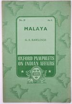 Malaya [Oxford Pamphlets On Indian Affairs No.29]