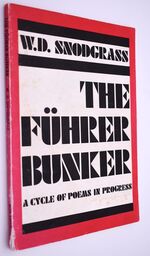 THE FUHRER BUNKER A Cycle Of Poems In Progress [SIGNED]