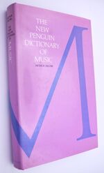 The New Penguin Dictionary of Music