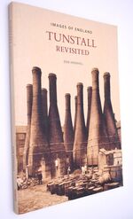 Tunstall Revisted [Images of England]