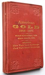 AMERICAN GOLD 1862-1877  Gold Clearings, 1876, Gold Loans, 1876