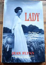 LADY The Story of Claudia Alta (Lady Bird) Johnson [Signed by Subject]