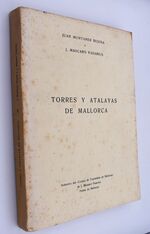 Torres Y Atalayas De Mallorcas [SIGNED]