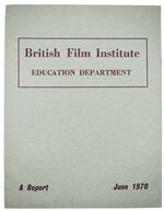 British Film Institute Education Department Report 1969-1970