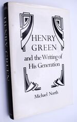 Henry Green And The Writing Of His Generation