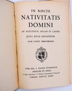 IN NOCTE NATIVITATIS DOMINI Ad Matutinum, Missam Et Laudes Juxta Ritum Monasticum Cum Cantu Gregoriano