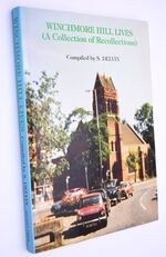 WINCHMORE HILL LIVES A Collection Of Recollections