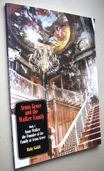 ARNOS GROVE AND THE WALKER FAMILY Book One: Isaac Walker The Founder Of The Family At Arnos Grove