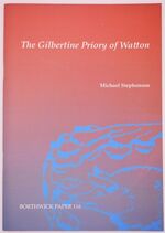 The Gilbertine Priory Of Watton