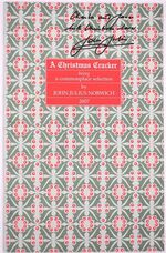 A CHRISTMAS CRACKER Being A Commonplace Selection 2007 [SIGNED]