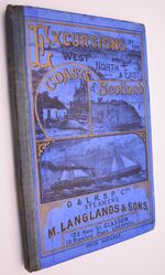 Excursions By The West, North & East Coasts Of Scotland G & L R S P Co's Steamers