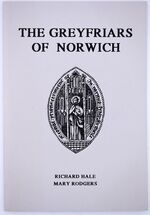 The Greyfriars Of Norwich
