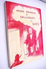 More Memoirs And Soliloquies