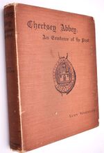 CHERTSEY ABBEY: An Existence Of The Past