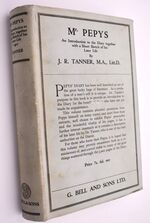 MR PEPYS An Introduction To The Diary Together With A Sketch Of His Later Life