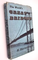 The World's Great Bridges [SIGNED]