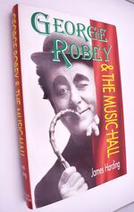 George Robey & The Music-Hall