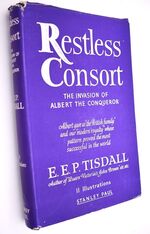 RESTLESS CONSORT The Invasion Of Albert The Conqueror