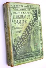 Ward And Lock's (Late Shaw's) Pictorial And Historical Guide To The English Lakes; Their Scenery And Associations