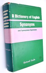 A Dictionary Of English Synonyms And Synonymous Expressions