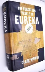 The Forgotten Rebels Of Eureka