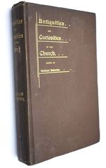 Antiquities And Curiosities Of The Church
