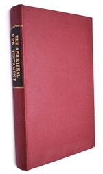 THE APOCRYPHAL NEW TESTAMENT, Being All The Gospels, Epistles And Other Pieces Now Extant, Attributed In The First Four Centuries To Jesus Christ, His Apostles And Their Companions And Not Included In The New Testament By Its Compilers